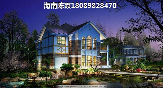 海南昌江县房产今后4年前景怎么样，昌江值得购买的房产有哪些？